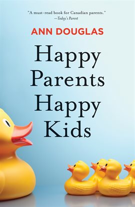 Cover image for Happy Parents Happy Kids