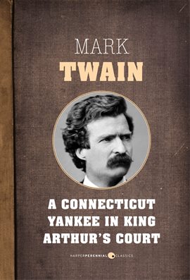 Imagen de portada para A Connecticut Yankee In King Arthur's Court