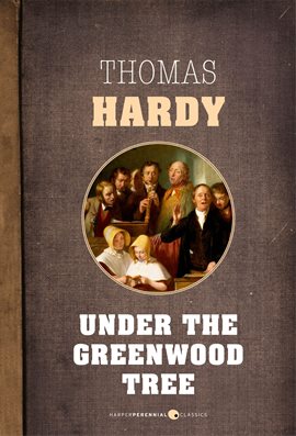 Cover image for Under The Greenwood Tree