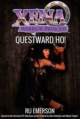 Cover image for Xena Warrior Princess: Questward, Ho!