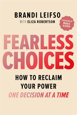 Fearless Choices