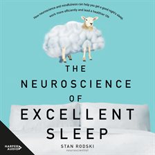 Cover image for Neuroscience of Excellent Sleep, The