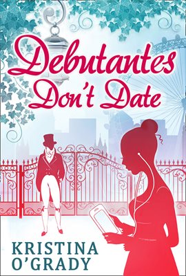 Cover image for Debutantes Don't Date