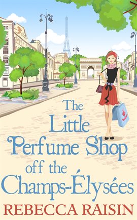 Cover image for The Little Perfume Shop Off The Champs-Élysées