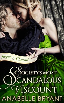 Cover image for Society's Most Scandalous Viscount