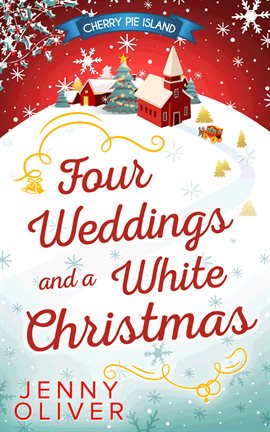 Cover image for Four Weddings And A White Christmas