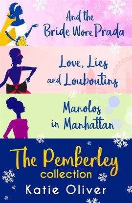 Cover image for Christmas At Pemberley: And the Bride Wore Prada (Marrying Mr Darcy) / Love, Lies and Louboutins