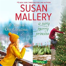 Cover image for It Started One Christmas & A Very Merry Princess