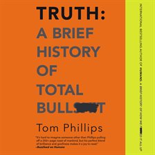 Truth: A Brief History of… cover