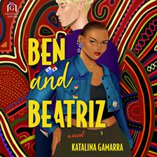 Cover image for Ben and Beatriz