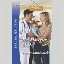 Cover image for Her Maverick M.D.