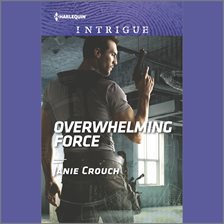 Cover image for Overwhelming Force