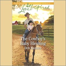 Cover image for The Cowboy's Baby Blessing