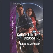 Cover image for Colton 911: Caught in the Crossfire