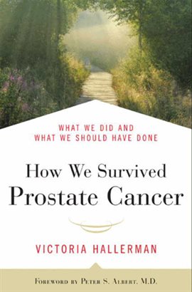 Cover image for How We Survived Prostate Cancer