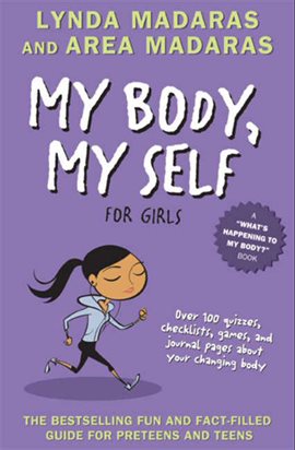 Cover image for My Body, My Self for Girls