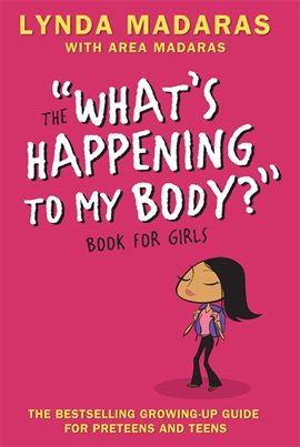 Cover image for What's Happening to My Body? Book for Girls