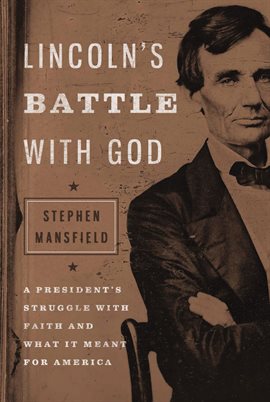 Cover image for Lincoln's Battle With God