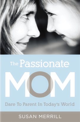 Imagen de portada para The Passionate Mom