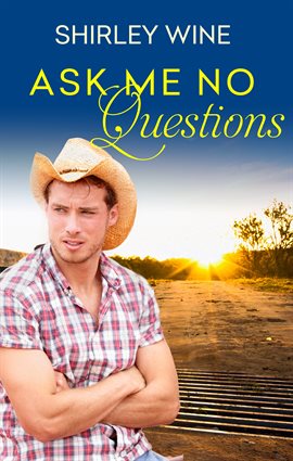 Cover image for Ask Me No Questions