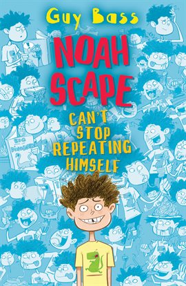 Imagen de portada para Noah Scape Can't Stop Repeating Himself