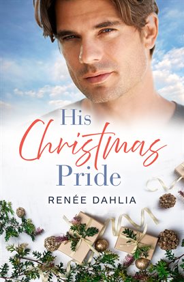 Cover image for His Christmas Pride (Rainbow Cove Christmas, #6)