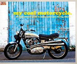 Cover image for My Cool Motorcycle