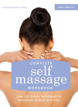 Imagen de portada para Complete Self Massage Workbook