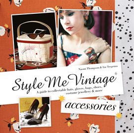 Cover image for Style Me Vintage: Accessories