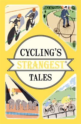 Cover image for Cycling's Strangest Tales