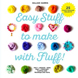 Imagen de portada para Easy Stuff to Make With Fluff
