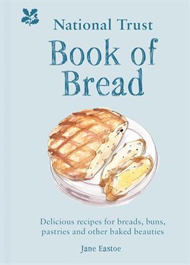 Imagen de portada para National Trust Book of Bread