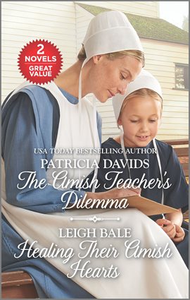 Cover image for The Amish Teacher's Dilemma and Healing Their Amish Hearts