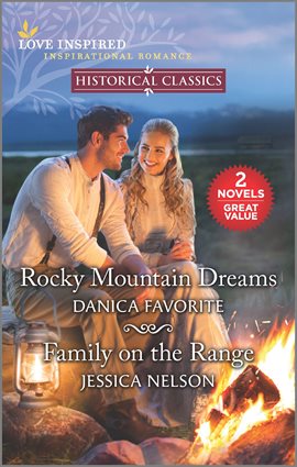 Cover image for Rocky Mountain Dreams & Family on the Range