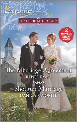 Cover image for The Marriage Agreement and Shotgun Marriage