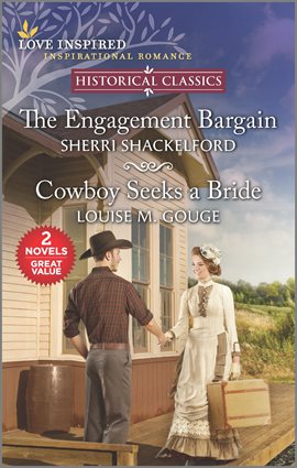 Cover image for The Engagement Bargain and Cowboy Seeks a Bride