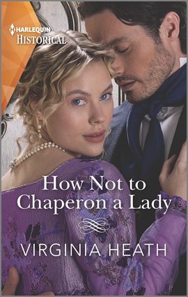 Cover image for How Not to Chaperon a Lady