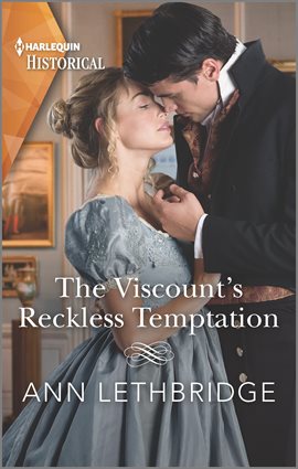 Cover image for The Viscount's Reckless Temptation