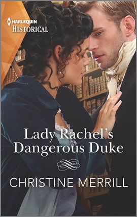 Cover image for Lady Rachel's Dangerous Duke