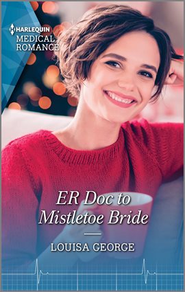 Cover image for ER Doc to Mistletoe Bride