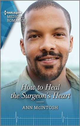 Cover image for How to Heal the Surgeon's Heart