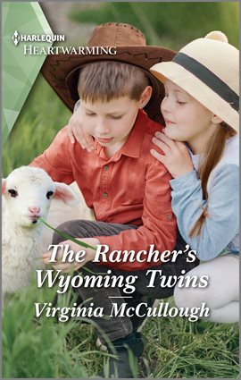 Cover image for The Rancher's Wyoming Twins