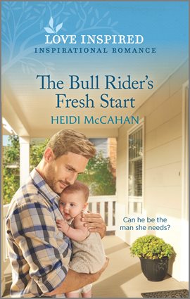 Cover image for The Bull Rider's Fresh Start