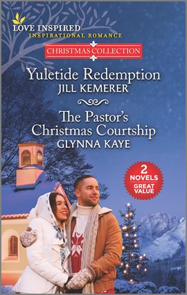 Cover image for Yuletide Redemption and The Pastor's Christmas Courtship