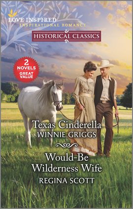 Cover image for Texas Cinderella and Would-Be Wilderness Wife