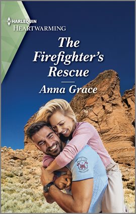 Cover image for The Firefighter's Rescue