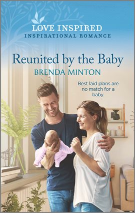 Cover image for Reunited by the Baby