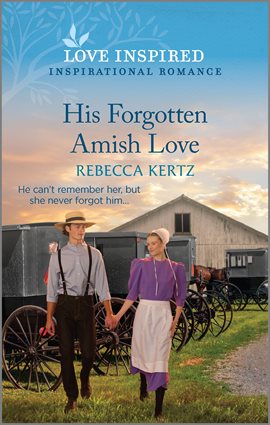 Cover image for His Forgotten Amish Love