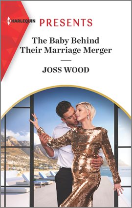 Imagen de portada para The Baby Behind Their Marriage Merger
