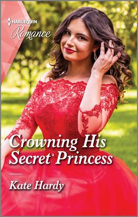 Cover image for Crowning His Secret Princess